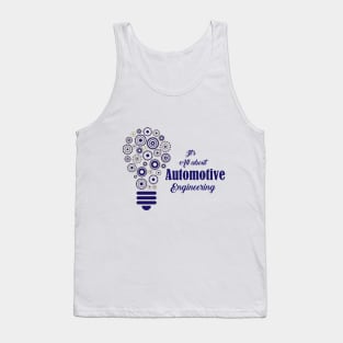 Automotive Engineers T-Shirt Tank Top